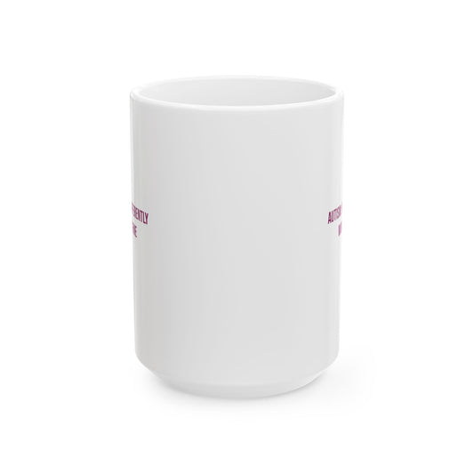 Autism Wired Differently Works Just Fine Empowerment Mug | Autism Awareness Coffee Cup