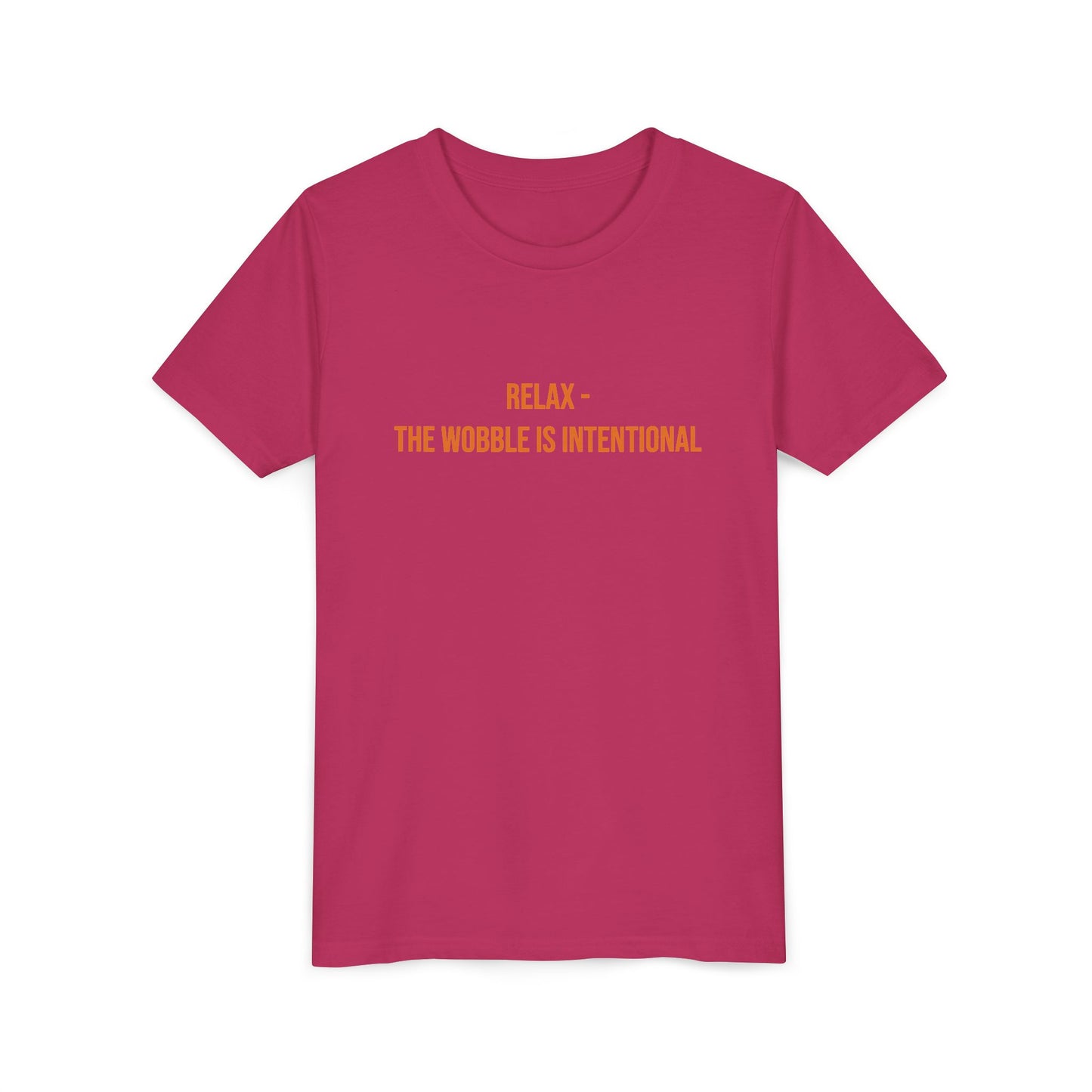 Relax The Wobble Is Intentional" Cerebral Palsy Awareness Youth Tee | Uplifted By Design
