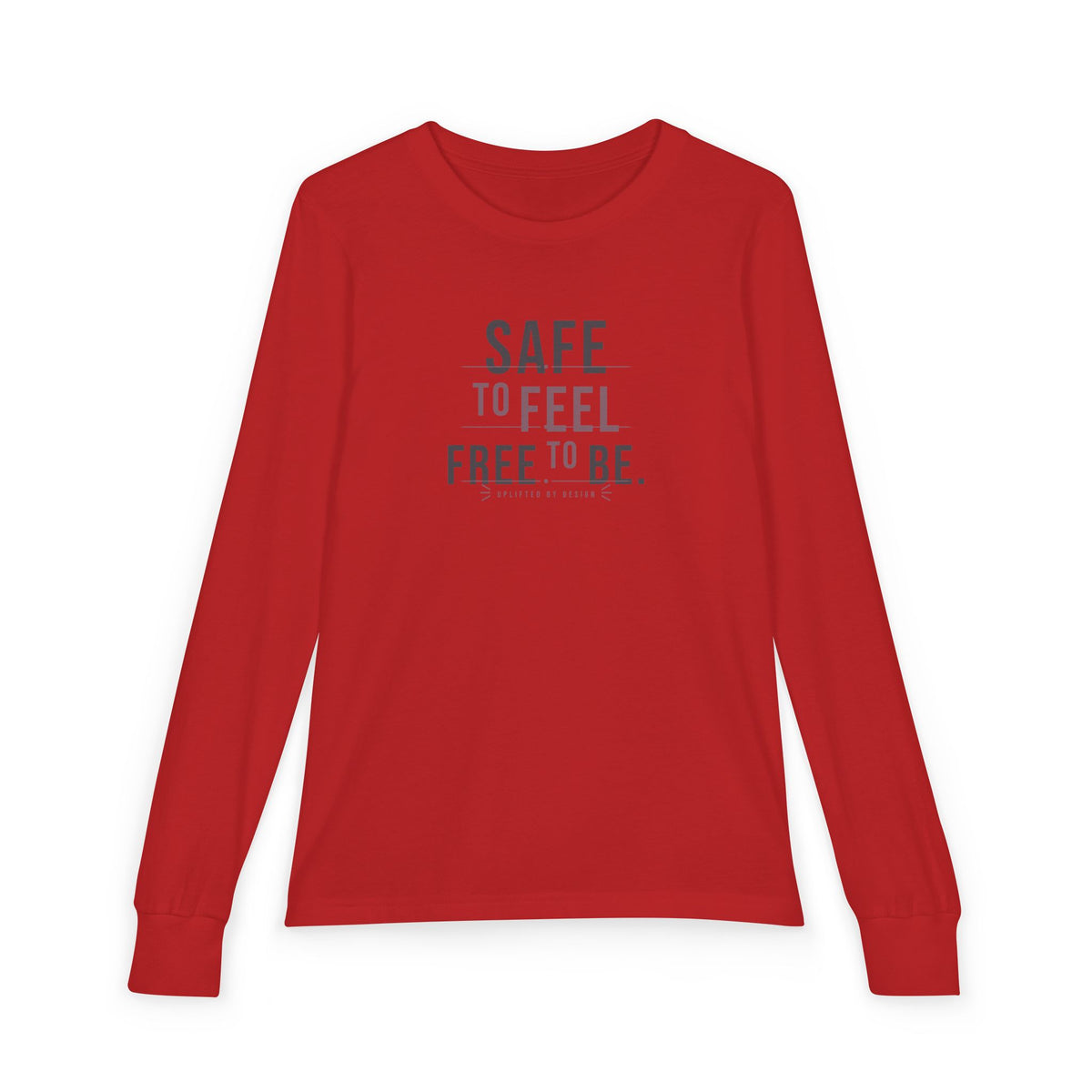 "Safe to Feel, Free to Be" Youth Long Sleeve Tee — Minimal Stacked Type | Uplifted By Design™ Autism Acceptance & Sensory Pride Shirt