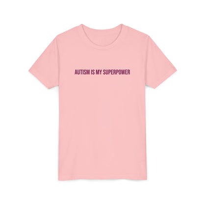 "Autism Is My Superpower" Neurodivergent Pride Youth Tee | Uplifted By Design