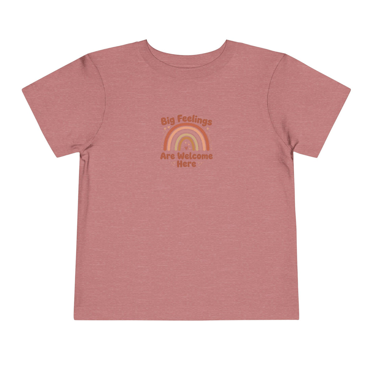 Big Feelings Are Welcome Here Toddler Shirt | Boho Rainbow Emotional Wellness Kids Tee