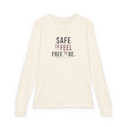 "Safe to Feel, Free to Be" Youth Long Sleeve Tee — Minimal Stacked Type | Uplifted By Design™ Autism Acceptance & Sensory Pride Shirt