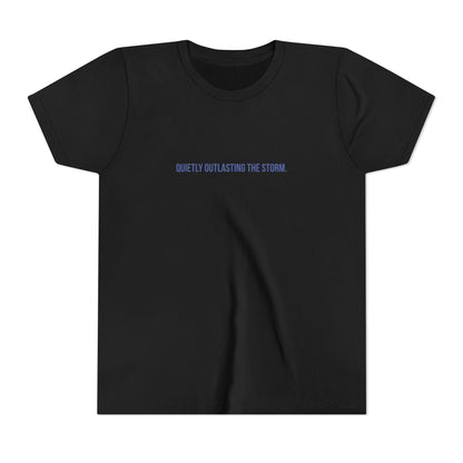 Quietly Outlasting The Storm Youth Tee – Uplifted By Design