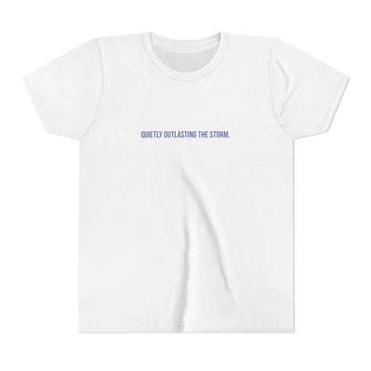 Quietly Outlasting The Storm Youth Tee – Uplifted By Design