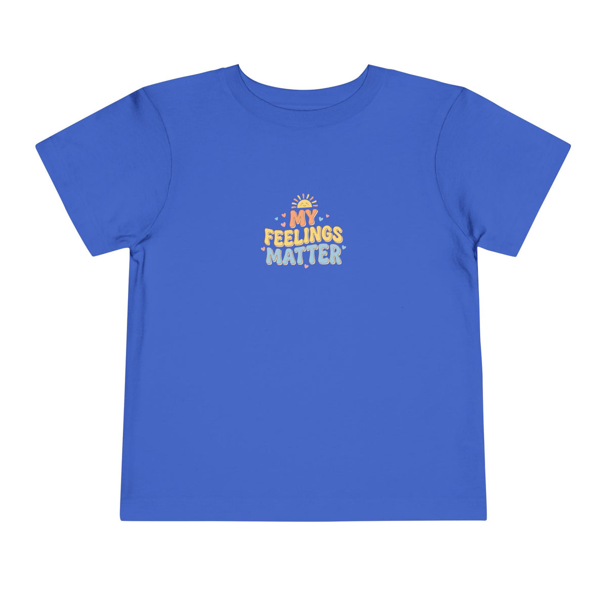 My Feelings Matter Toddler Shirt | Emotional Wellness Affirmation Kids Graphic Tee