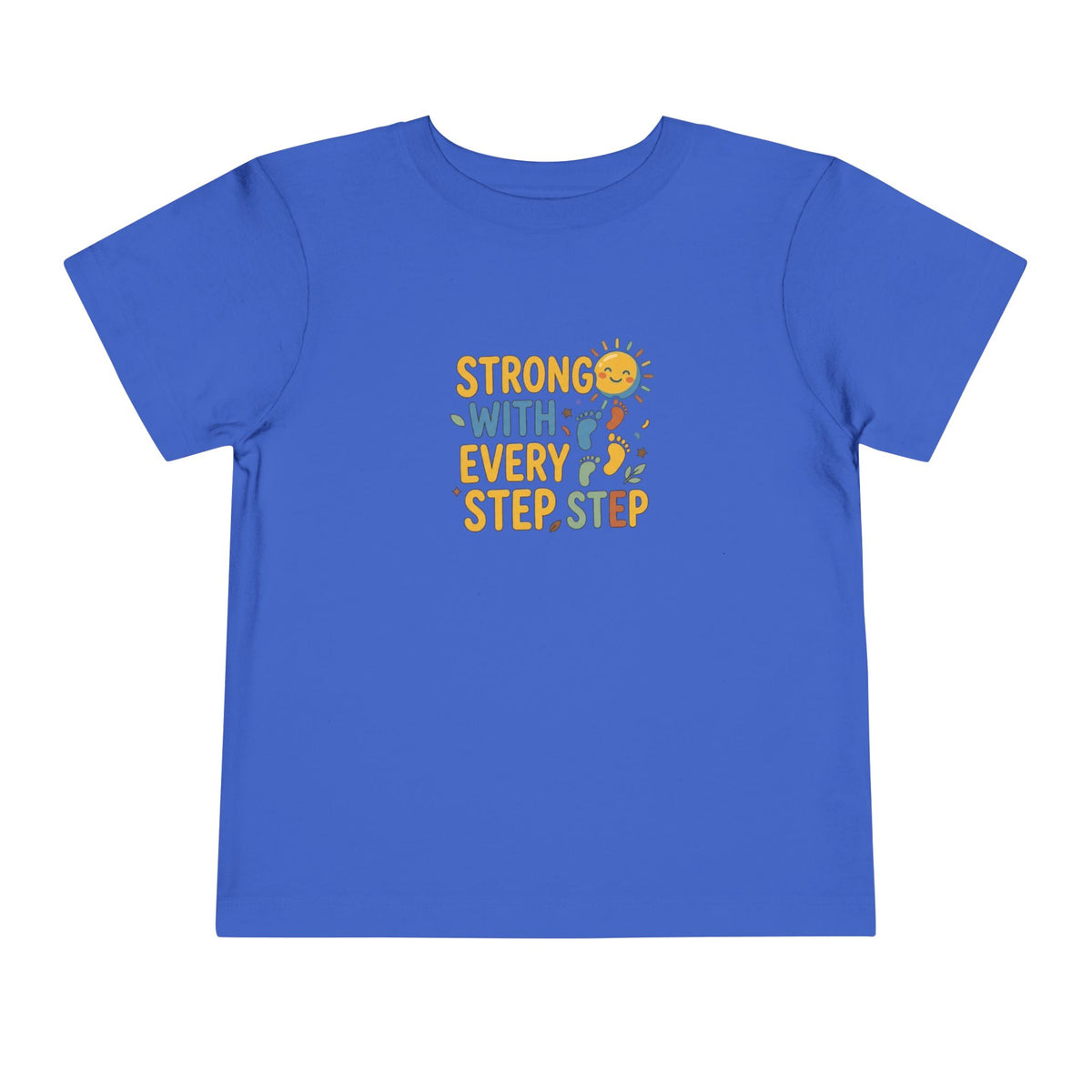 Toddler Tee — "Strong With Every Step, Step" Sunshine Design | Cerebral Palsy & Adaptive Movement Shirt