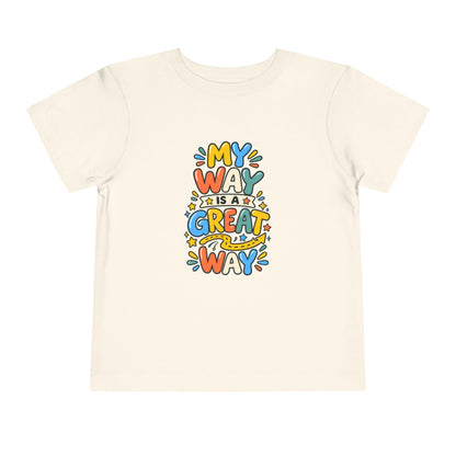Toddler Tee — "My Way Is a Great Way" Affirmation | Cerebral Palsy & Disability Pride Shirt