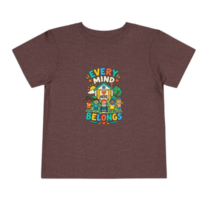 Every Mind Belongs Here Neurodiversity Toddler Tee | Autism Acceptance