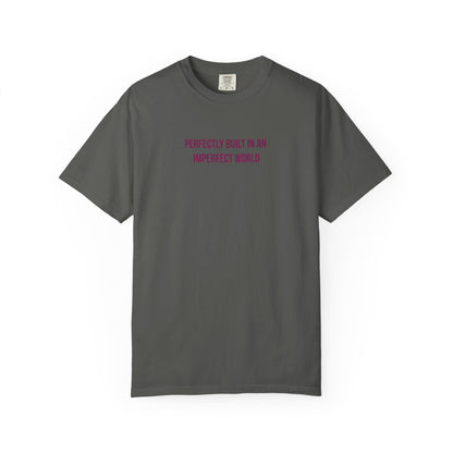 "Perfectly Built in an Imperfect World" Autism Awareness Tee