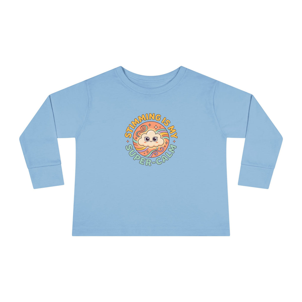 "Stimming Is My Super-Calm" Toddler Long Sleeve Tee — Sensory Affirmation | Uplifted By Design™ Autism Acceptance & Sensory Pride Shirt