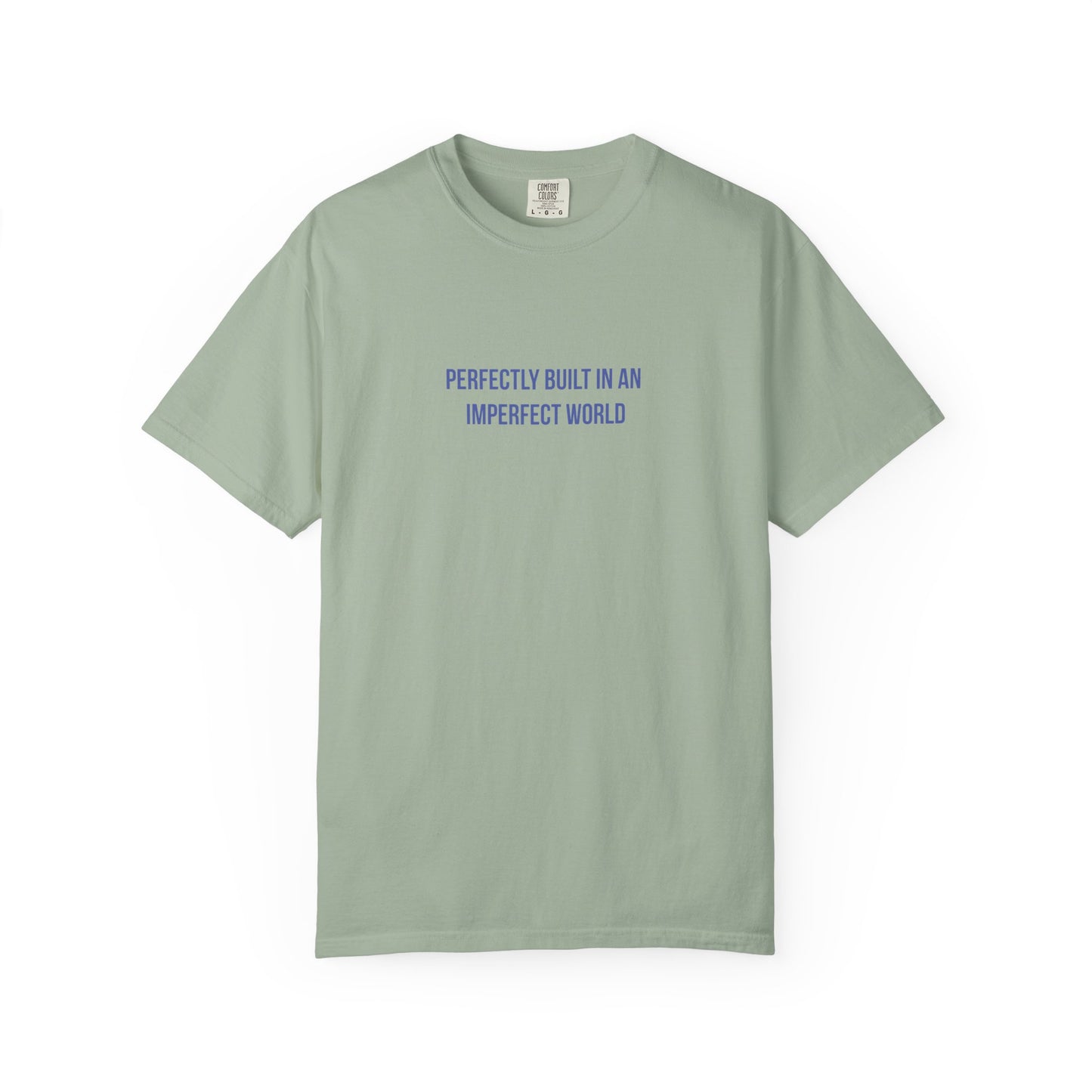 Perfectly Built in an Imperfect World" Mental Health Awareness Tee