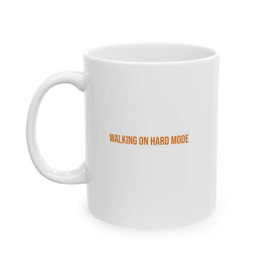 Walking On Hard Mode Empowerment Mug | Cerebral Palsy Advocacy Coffee Cup