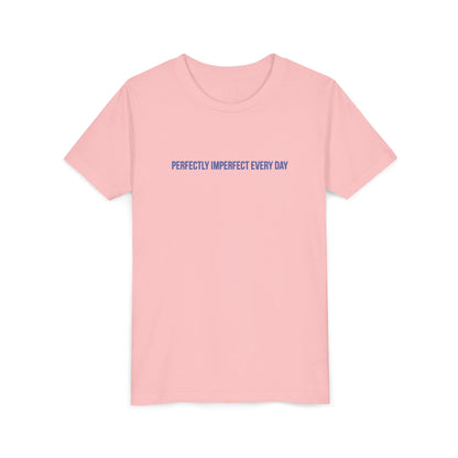 Perfectly Imperfect Youth Tee – Uplifted By Design