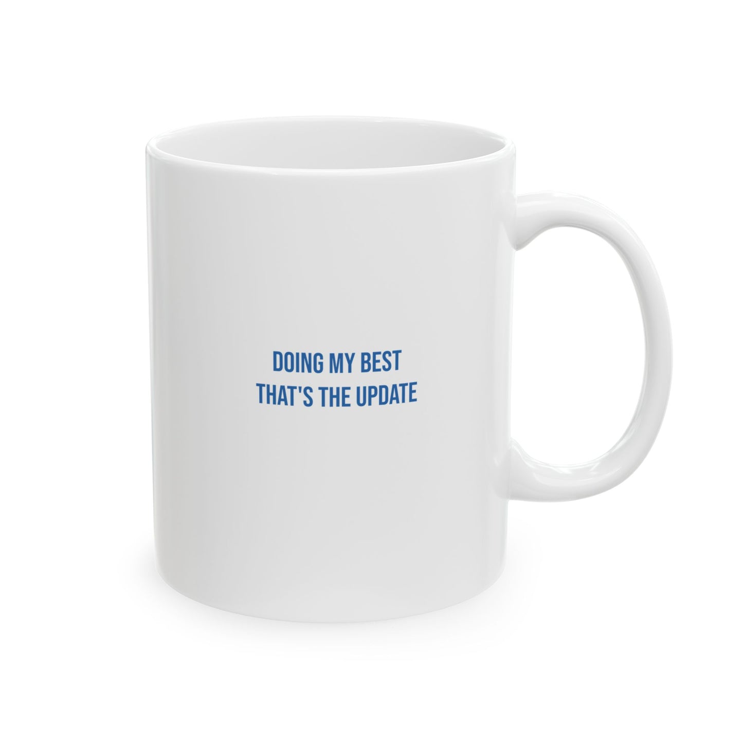 Doing My Best Thats The Update Empowerment Mug | Mental Health Coffee Cup
