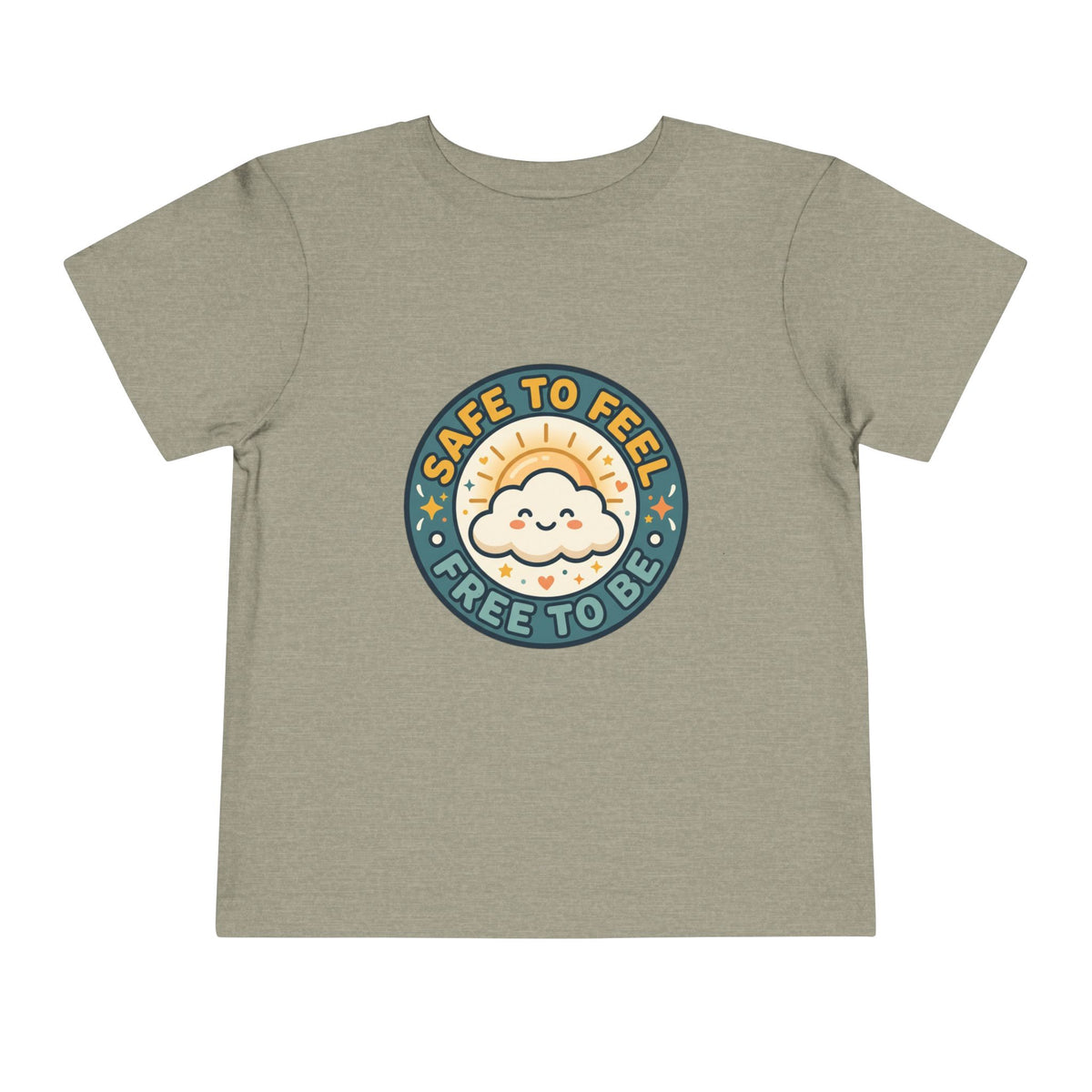 Toddler Tee — "Safe to Feel, Free to Be" Emotional Wellness | Mental Health Affirmation Kids Shirt