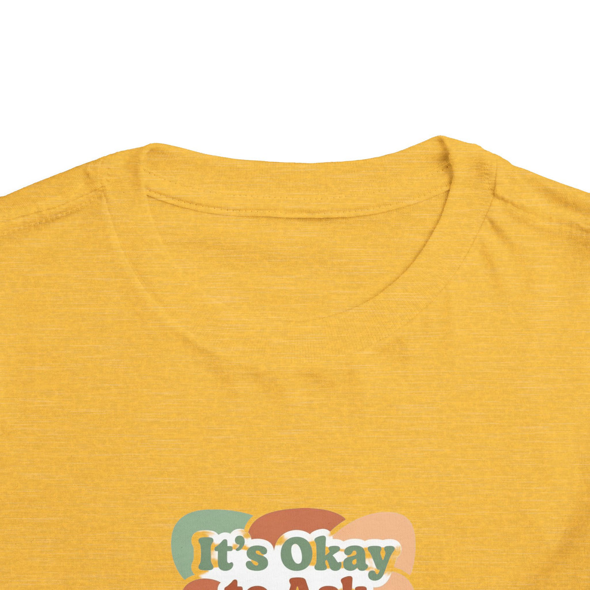 It’s Okay to Ask for Help Toddler Shirt | Positive Mental Health Affirmation Kids Tee