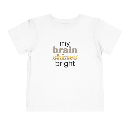 My Brain Shines Bright Neurodiversity Toddler Shirt | Autism Acceptance