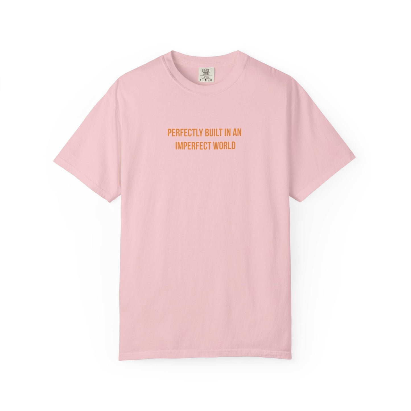"Perfectly Built in an Imperfect World" Cerebral Palsy Awareness Tee