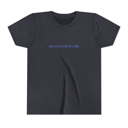 Quietly Outlasting The Storm Youth Tee – Uplifted By Design