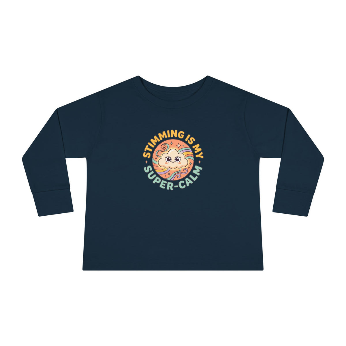 "Stimming Is My Super-Calm" Toddler Long Sleeve Tee — Sensory Affirmation | Uplifted By Design™ Autism Acceptance & Sensory Pride Shirt