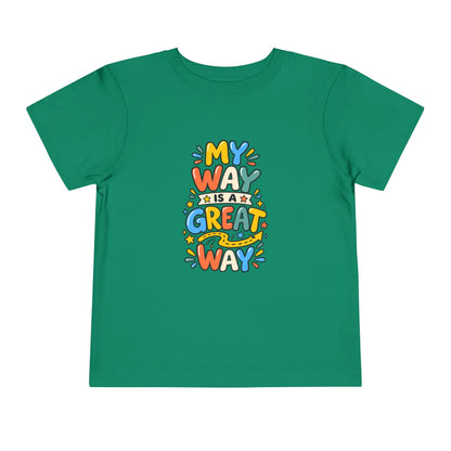 Toddler Tee — "My Way Is a Great Way" Affirmation | Cerebral Palsy & Disability Pride Shirt