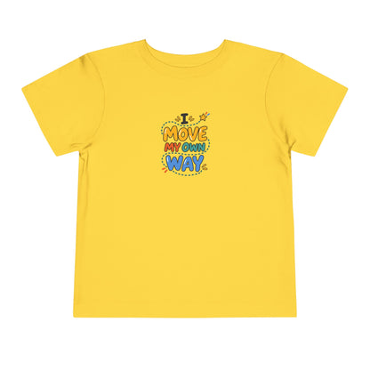 "I Move My Own Way" Toddler Graphic Tee | Uplifted By Design™ Adaptive Movement & Disability Pride Shirt