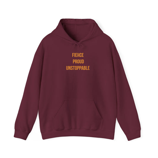 "Fierce, Proud, Unstoppable" Unisex Hoodie — Stacked Gold Lettering | Uplifted By Design™ Cerebral Palsy & Adaptive Movement Hoodie