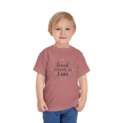 Loved Exactly As I Am Neurodiversity Toddler Tee | Autism Acceptance