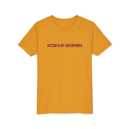 "Autism Is My Superpower" Neurodivergent Pride Youth Tee | Uplifted By Design