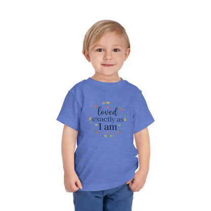 Loved Exactly As I Am Neurodiversity Toddler Tee | Autism Acceptance