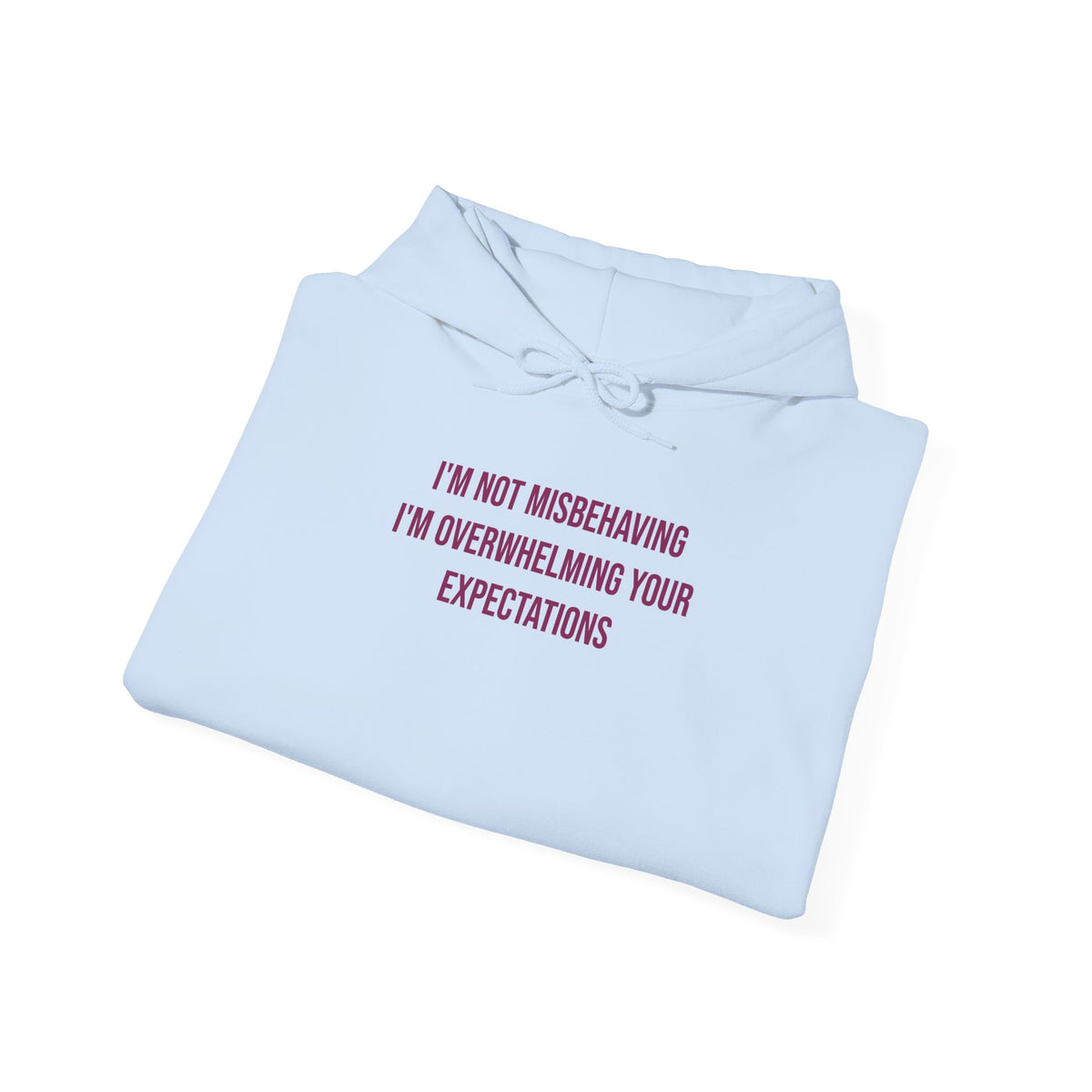 "I’m Not Misbehaving, I’m Overwhelming Your Expectations" Unisex Hoodie — Stacked Plum Lettering | Uplifted By Design™ Autism Acceptance & Sensory Pride Hoodie