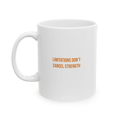 Limitations Dont Cancel Strength Empowerment Mug | Cerebral Palsy Advocacy Coffee Cup