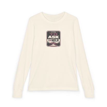 "It's Okay to Ask for Help" Youth Long Sleeve Tee — Outdoor Emblem | Uplifted By Design™ Inspirational Kids Shirt