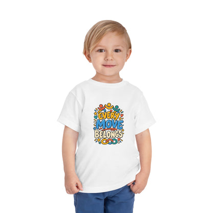 Toddler Tee — "Every Move Belongs" Inclusive Movement | Cerebral Palsy & Disability Pride Shirt