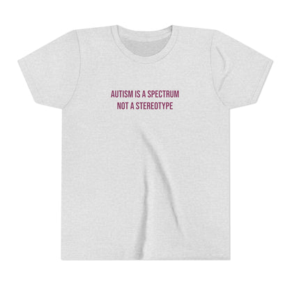 "Autism Is A Spectrum Not A Stereotype" Neurodivergent Pride Youth Tee | Uplifted By Design