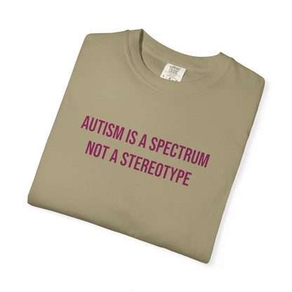 Autism Is A Spectrum Not A Stereotype Empowerment T-shirt | Autism Awareness Streetwear Tee
