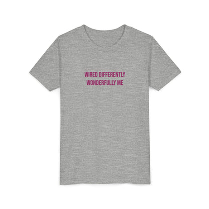 Youth Tee — "Wired Differently Wonderfully Me" Inspirational Kids T‑Shirt