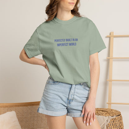 Perfectly Built in an Imperfect World" Mental Health Awareness Tee
