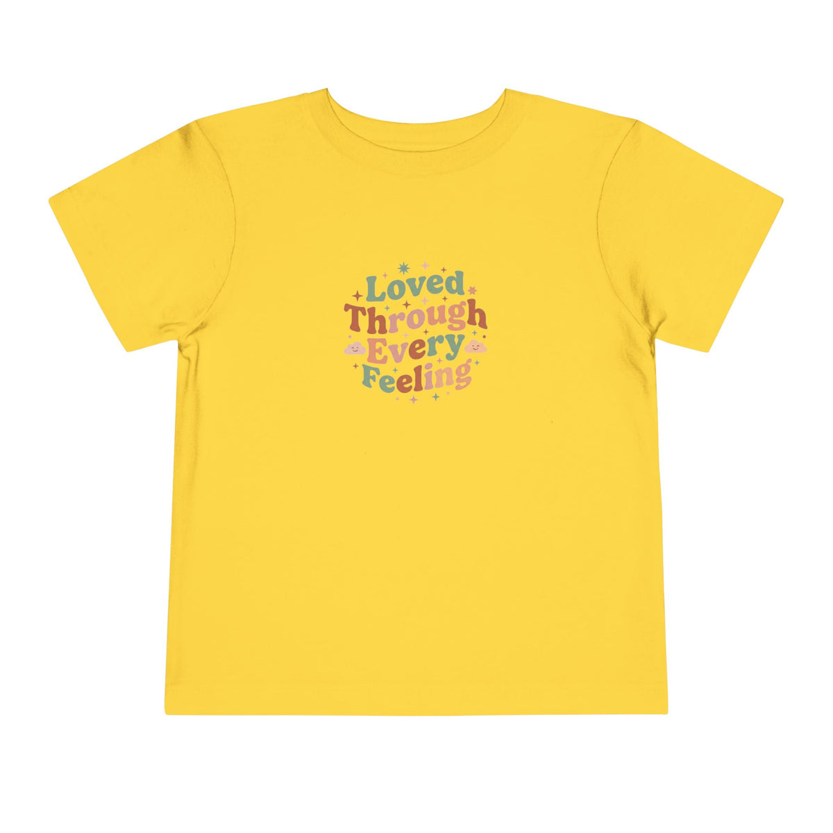 Loved Through Every Feeling Toddler Shirt | Emotional Wellness Sticker Badge Kids Tee