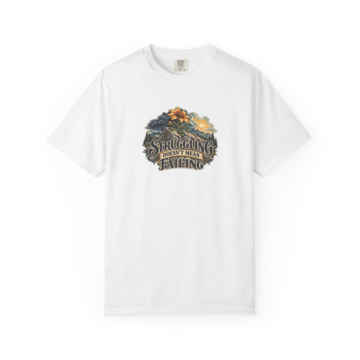 "Struggling Doesn't Mean Failing" Illustrated Edition Unisex T-Shirt — Vintage Wildflower & Clearing-Storm Illustration | Uplifted By Design™ Mental Health & Emotional Wellbeing Tee