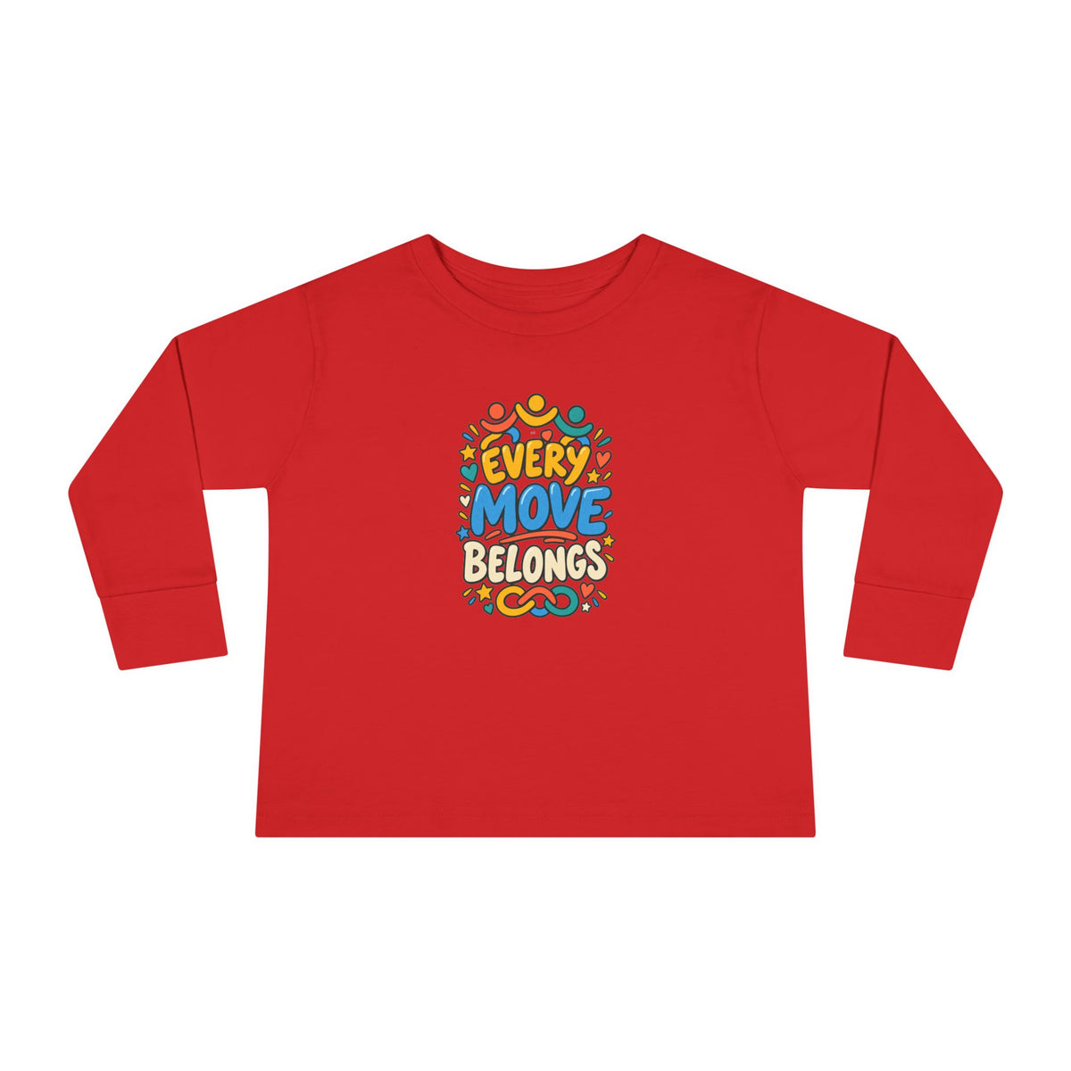 "Every Move Belongs" Toddler Long Sleeve Tee — Inclusive Movement | Uplifted By Design™ Cerebral Palsy & Disability Pride Shirt