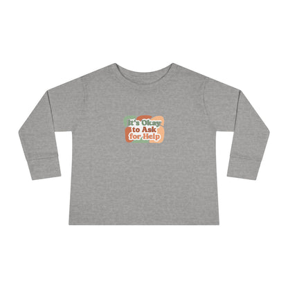 "It's Okay to Ask for Help" Toddler Long Sleeve Tee — Retro Layered Lettering | Uplifted By Design™ Inspirational Kids Shirt