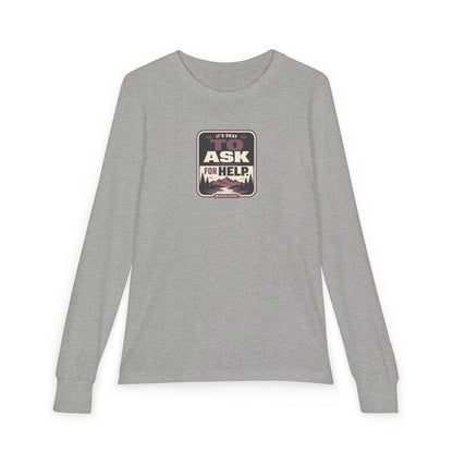 "It's Okay to Ask for Help" Youth Long Sleeve Tee — Outdoor Emblem | Uplifted By Design™ Inspirational Kids Shirt