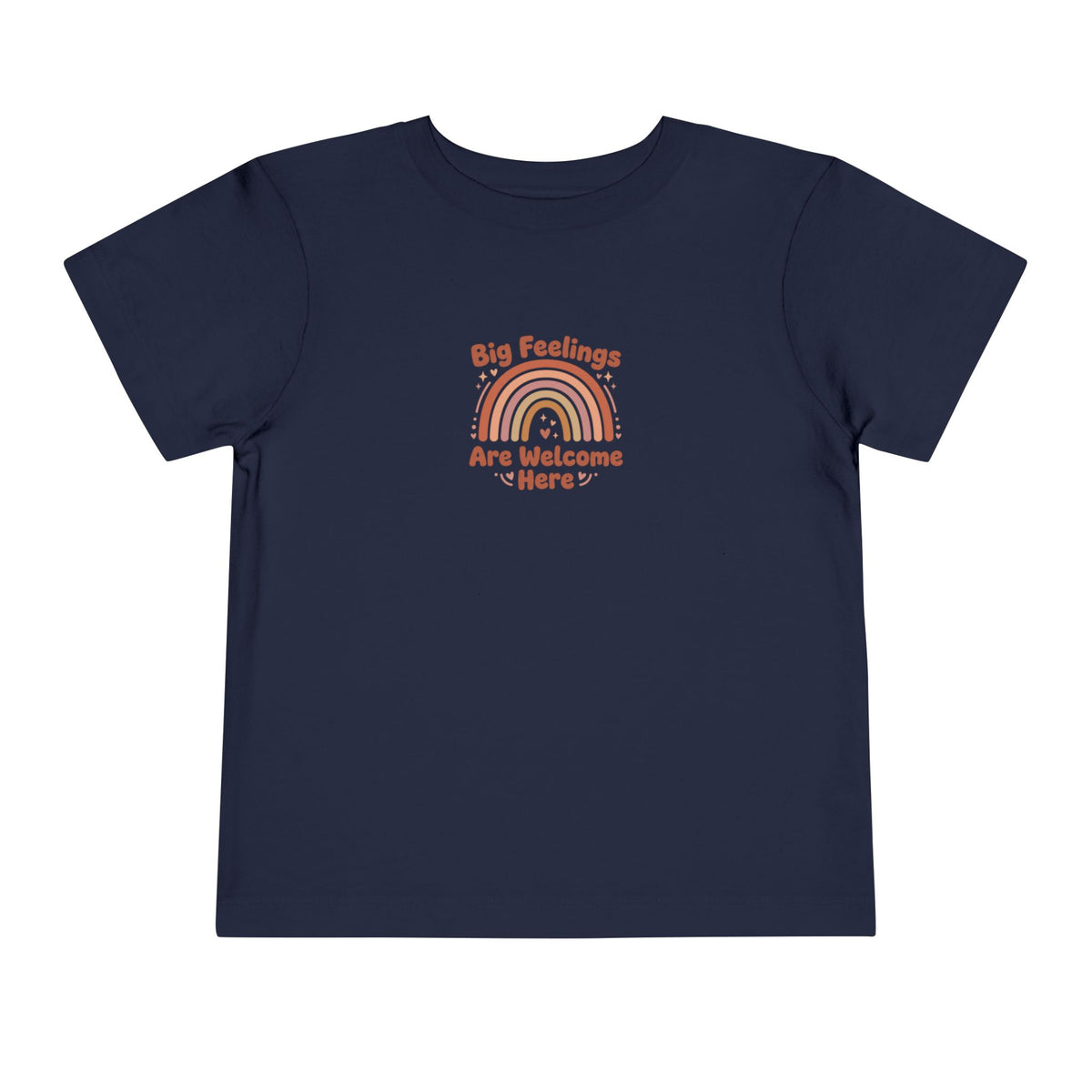 Big Feelings Are Welcome Here Toddler Shirt | Boho Rainbow Emotional Wellness Kids Tee