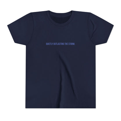 Quietly Outlasting The Storm Youth Tee – Uplifted By Design