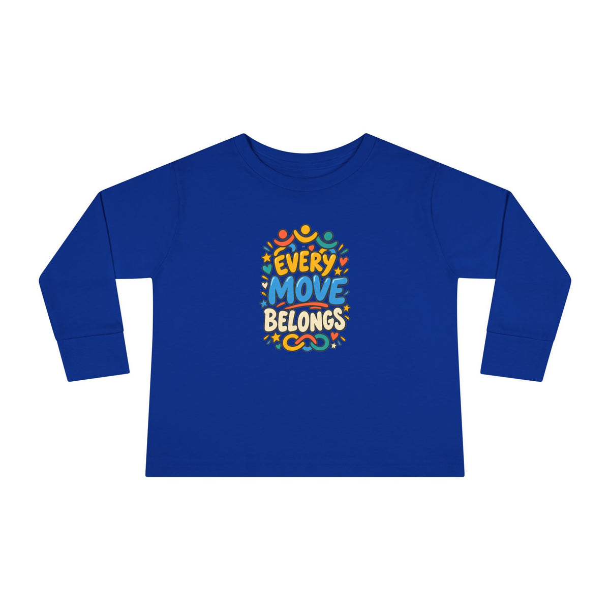 "Every Move Belongs" Toddler Long Sleeve Tee — Inclusive Movement | Uplifted By Design™ Cerebral Palsy & Disability Pride Shirt