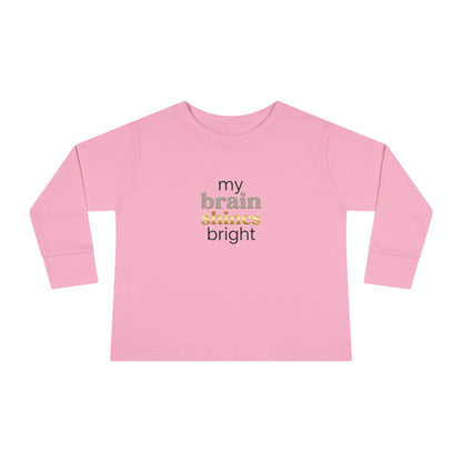 "My Brain Shines Bright" Toddler Long Sleeve Tee — Modern Shine Typography | Uplifted By Design™ Autism Acceptance & Sensory Pride Shirt