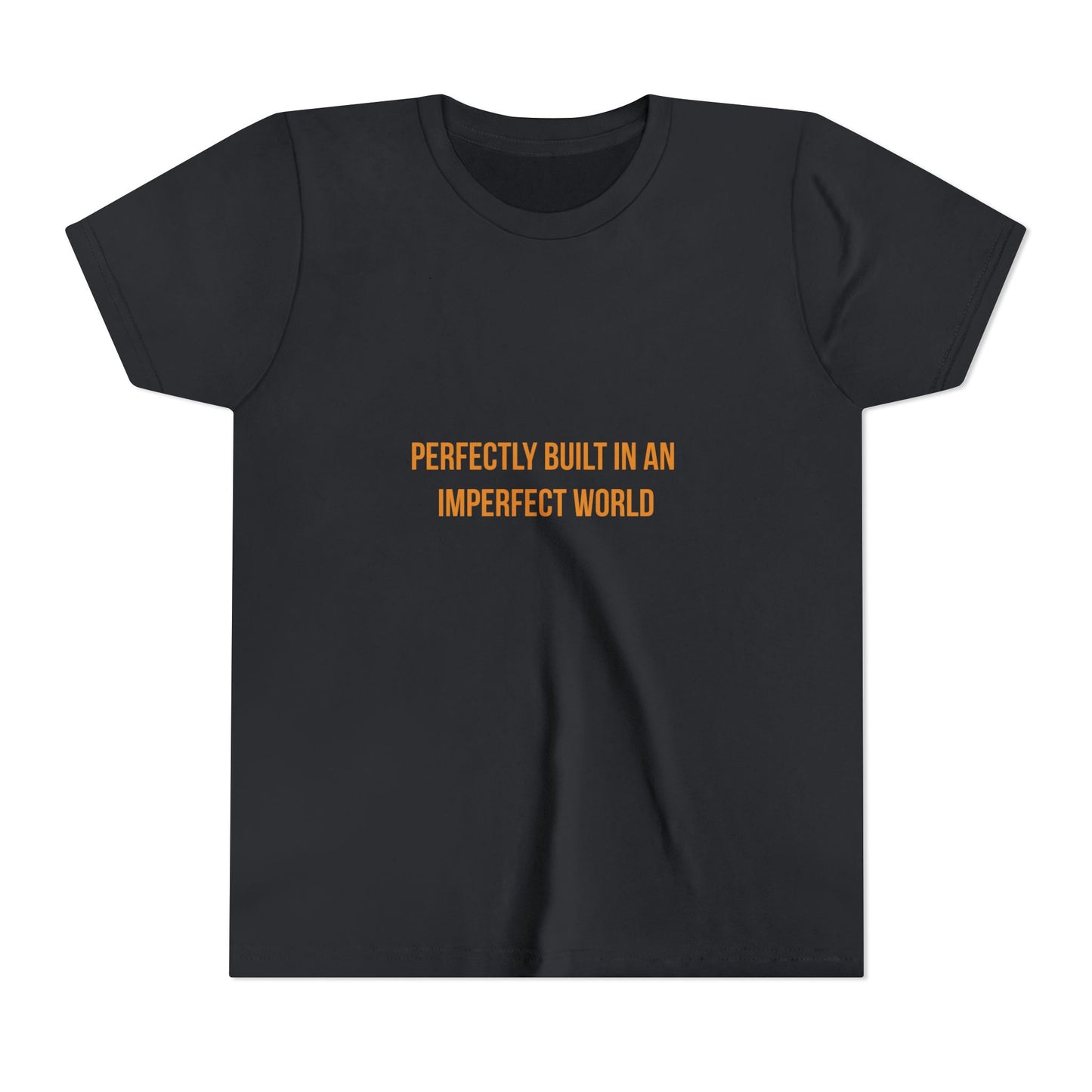 "Perfectly Built in an Imperfect World" Cerebral Palsy Awareness Youth Tee