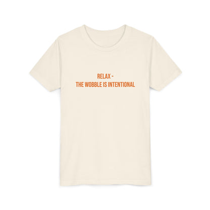 Relax The Wobble Is Intentional" Cerebral Palsy Awareness Youth Tee | Uplifted By Design