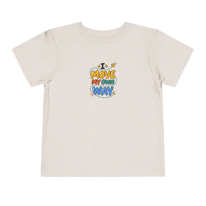 "I Move My Own Way" Toddler Graphic Tee | Uplifted By Design™ Adaptive Movement & Disability Pride Shirt